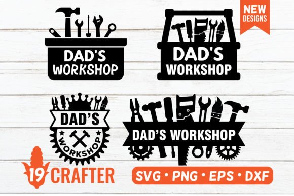 Download Dad's Workshop Tool Box SVG Bundle. - Workshop Collection
