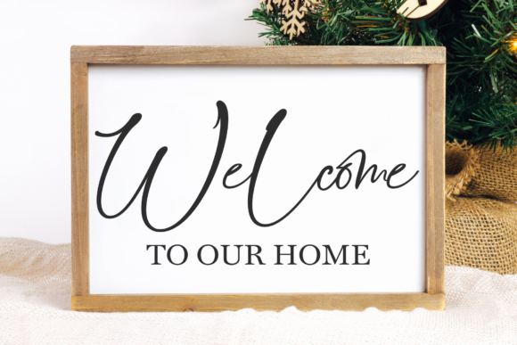Download Welcome to Our Home SVG Files - Home svg files Collection